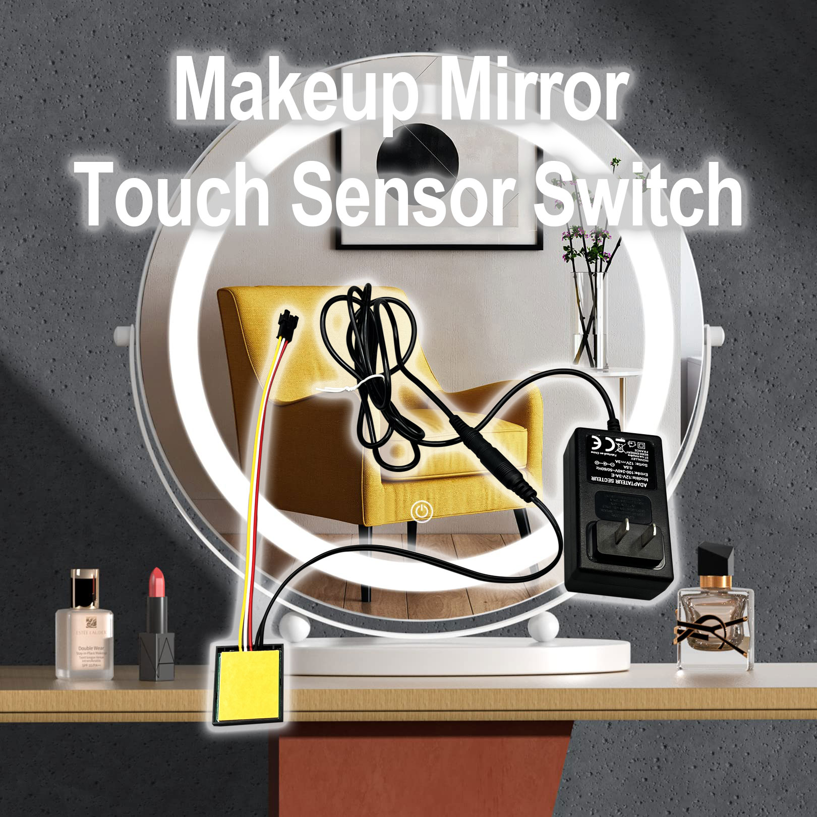 Makeup Mirror Single Touch Sensor Switch